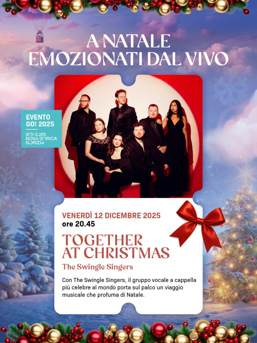 Il Teatro Verdi di Gorizia celebra il Natale con il concerto a cappella dei The Swingle Singers Il Teatro Verdi di Gorizia celebra il Natale con il concerto a cappella dei The Swingle Singers