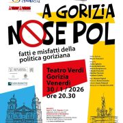 A GORIZIA NO SE POL – Fatti e misfatti della politica goriziana
