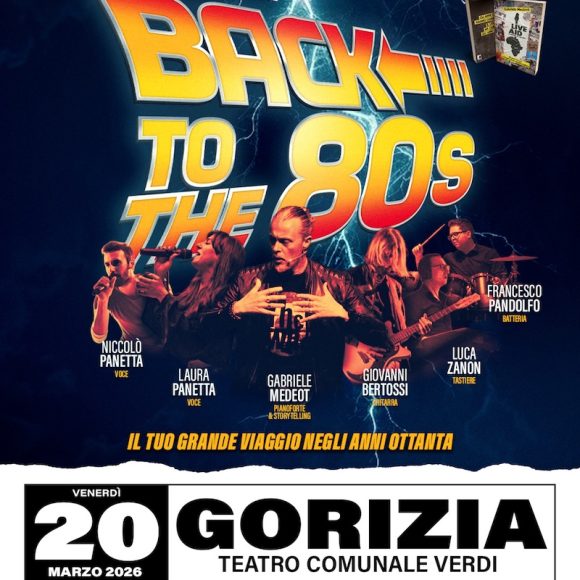 “The 80s Live Show- back to the 80s” il 20 marzo al Verdi “The 80s Live Show- back to the 80s” il 20 marzo al Verdi